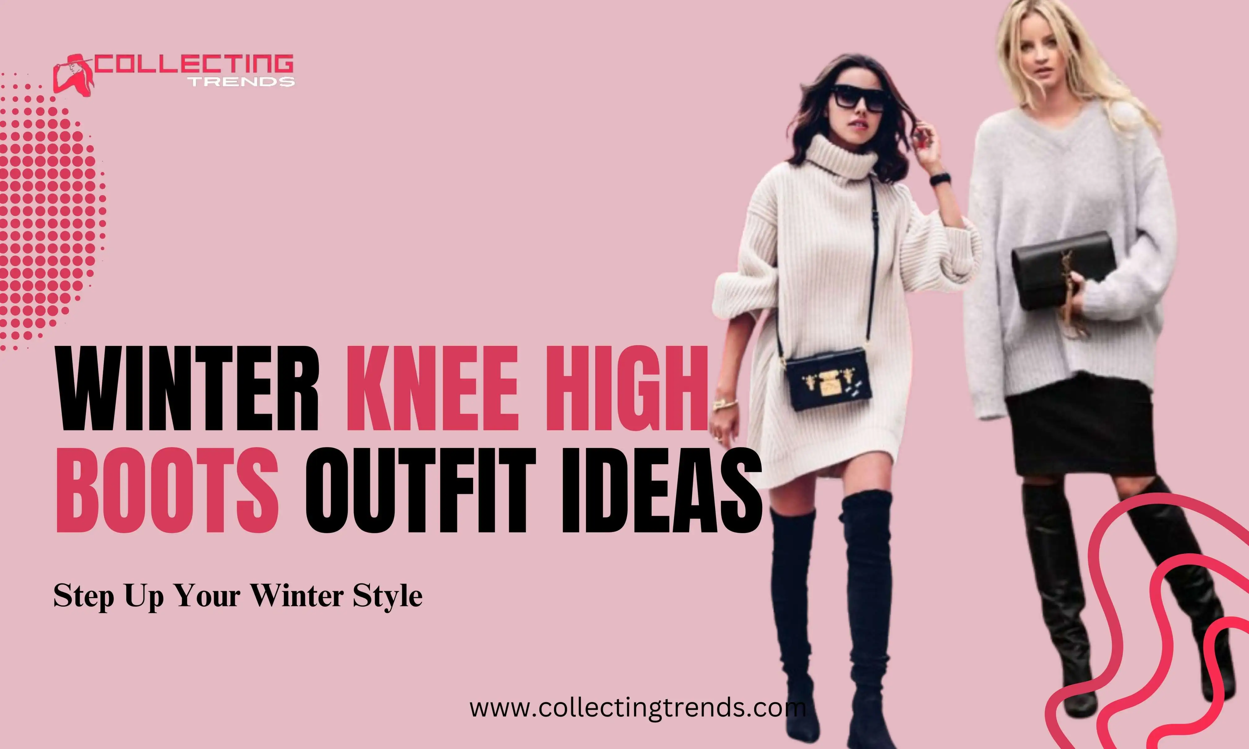 10 Winter Knee High Boots Outfit